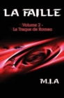 La Faille - Volume 2 : La Traque de Romeo - Book