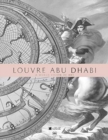 The Louvre Abu Dhabi : A World Vision of Art - Book