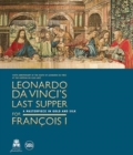 Leonardo da Vinci’s Last Supper for Francois I - Book