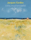 Jacques Cordier: Catalogue Raisonne - Book