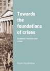Towards the foundations of crises : Academic marxism and crises - Book