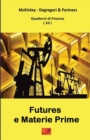 Futures e Materie Prime - Quaderni di Finanza 10 - Book