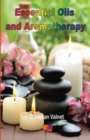 Essential Oils and Aromatherapy - Book