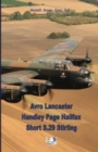 Avro Lancaster - Handley Page Halifax - Short S.29 Stirling - Book