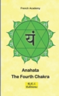 Anahata - The Fourth Chakra - Book