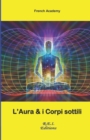 L'Aura e i Corpi sottili - Book