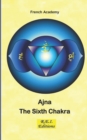 Ajna - The Sixth Chakra - Book