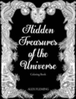 Hidden Treasures of the Universe : A Mystically Beautiful Coloring Book for Adults - Book