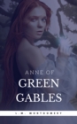 Anne of Green Gables (Anne Shirley Series #1) - eBook