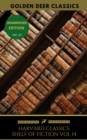 The Harvard Classics Shelf of Fiction Vol: 14 : Johann Wolfgang Goethe - eBook