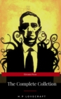 The Complete H.P. Lovecraft Collection (WSBLD Classics) - eBook