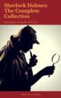 Sherlock Holmes: The Complete Collection (Best Navigation, Active TOC) - eBook