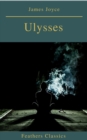 Ulysses (Feathers Classics) - eBook