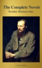 Fyodor Dostoyevsky: The Complete Novels ( A to Z Classics ) - eBook