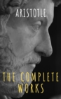 Aristotle: The Complete Works - eBook