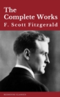 The Complete Works of F. Scott Fitzgerald - eBook