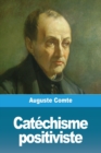 Catechisme positiviste - Book