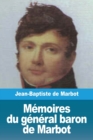 Memoires du general baron de Marbot - Book
