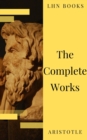 Aristotle: The Complete Works - eBook