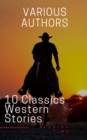 10 Classics Western Stories - eBook