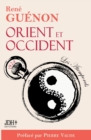 Orient et Occident de Rene Guenon : Edition 2022 prefacee par Pierre Vaude - Book