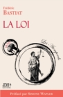 La Loi, preface par Simone Wapler : Nouvelle edition - Book