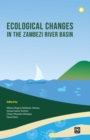 Ecological Changes in the Zambezi River Basin - eBook