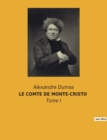 Le Comte de Monte-Cristo : Tome I - Book