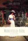 Mansfield Park : Taken from the poverty of her parents' home in Portsmouth, Fanny Price is brought up with her rich cousins at Mansfield Park, acutely aware of her humble rank and with her cousin Edmu - Book