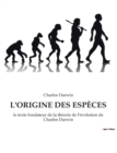 L'Origine Des Especes : le texte fondateur de la theorie de l'evolution de Charles Darwin - Book