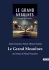 Le Grand Meaulnes : un roman d'Alain-Fournier - Book