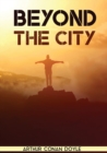 Beyond the City : a novel by the Scottish author Sir Arthur Conan Doyle (1892) - Book