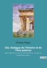 Clio : Dialogue de l'Histoire et de l'ame paienne: Charles Peguy donne la parole a la muse de l'Histoire: un propos sur l'historiographie moderne - Book
