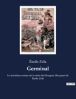 Germinal : Le treizieme roman de la serie des Rougon-Macquart de Emile Zola - Book