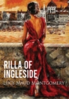 Rilla of Ingleside : the eighth of nine books in the Anne of Green Gables series by Lucy Maud Montgomery - Book