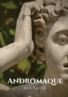 Andromaque : tragedie de Jean Racine (1667) - Book