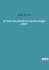 Le Tour du monde en quatre-vingts jours - Book