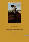 Le Capitaine Fracasse : Tome second - Book