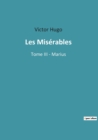 Les Miserables : Tome III - Marius - Book