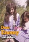 Dear Enemy : The sequel to Jean Webster's novel Daddy-Long-Legs - Book