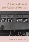 A Vindication of the Rights of Woman - Book