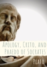 Apology, Crito, and Phaedo of Socrates : A dialogue depicting the trial, and is one of four Socratic dialogues, along with Euthyphro, Phaedo, and Crito, through which Plato details the final days of t - Book