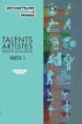 Reconstruire Le Monde : Talents, Artistes, Droits d'auteurs partie 1 - Book
