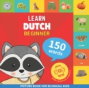 Learn dutch - 150 words with pronunciations - Beginner : Picture book for bilingual kids - Book