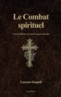 Le Combat spirituel : Le livre reference de saint Francois de Sales - Book