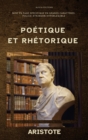 Poetique et Rhetorique : Edition annotee, en larges caracteres, Police Atkinson Hyperlegible - Book