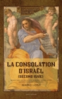 La consolation d'Isra?l (second Isa?e) : Traduction nouvelle avec introduction et notes - ?dition en larges caract?res - Book