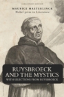 Ruysbroeck and the Mystics : with selections from Ruysbroeck (Large Print Edition) - eBook