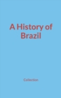 A History of Brazil - Book