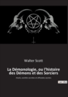 La Demonologie, ou l'histoire des Demons et des Sorciers : rituels, societes secretes et offrandes sacrees - Book